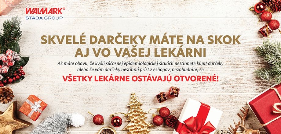 SKVELÉ DARČEKY MÁTE NA SKOK AJ VO VAŠEJ LEKÁRNI